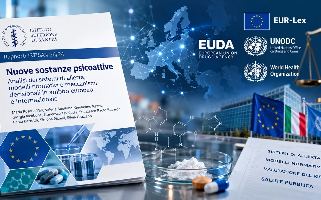 Rapporto ISTISAN 26/24 sulle nuove sostanze psicoattive, i sistemi di allerta e le normative europee